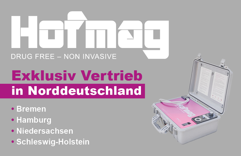 Hofmag Exklusiv Vertrieb in Norddeutschland. Die Magnetic Body Therapy und PEMF Gepulste Magnetfeldtherapie.